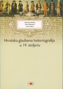 majer-bobetko-blazekovic-doliner_hrvatska-glazbena-historiografija-u-19-stoljecu