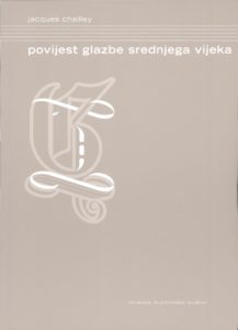 chailley_povijest-glazbe-srednjega-vijeka