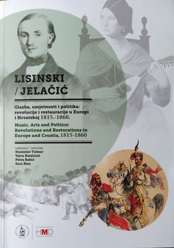 Glazba, umjetnosti i politika: revolucije  i restauracije u Europi i Hrvatskoj 1815.-1860.